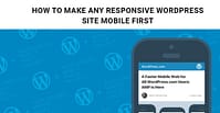 how to make any responsive wordpress site mobile first banner.jpg