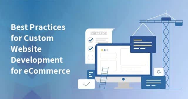 Best Practices for Custom Website Development for eCommerce
