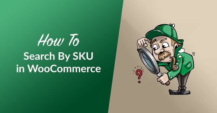 How To Search By SKU in WooCommerce