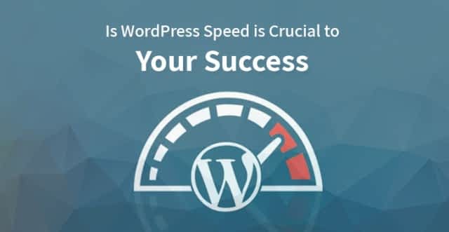 Is WordPress Website Speed Crucial to Your Success?
