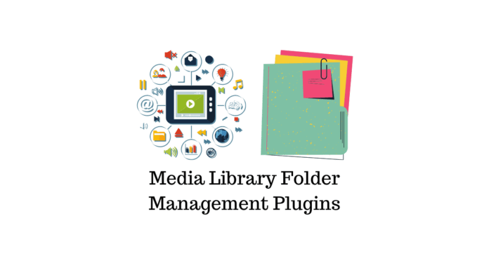 10 Best WordPress Media Library Folders Management Plugins