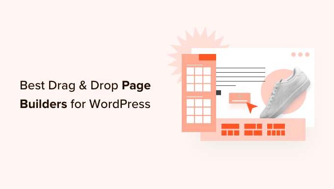 5 Best Drag and Drop WordPress Page Builders Compared (2022)