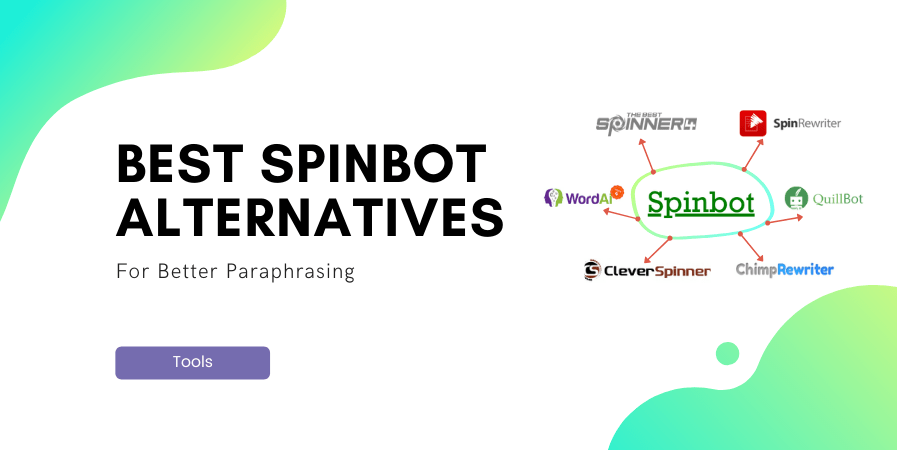 11+ Top Spinbot Alternatives & Similar Softwares to Spin Content