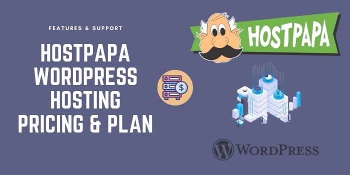 HostPapa Pricing Plans & Total cost- Choose a Right plan