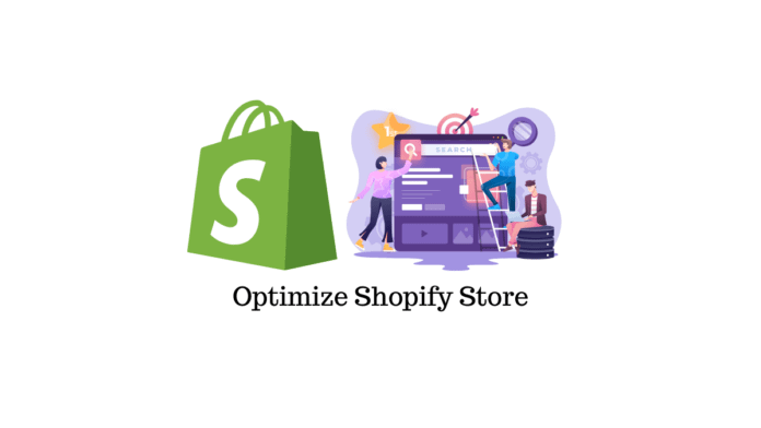 How to Optimize a Shop in Shopify so That Customers Spend a Lot of Time in it