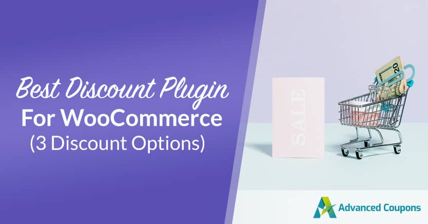 Best Discount Plugin For WooCommerce (3 Discount Options)