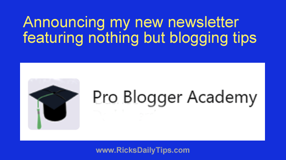 Announcing my new newsletter featuring nothing but the best blogging tips