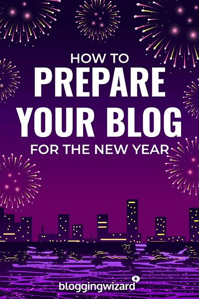 how to prepare for a new year of blogging pinterest.png