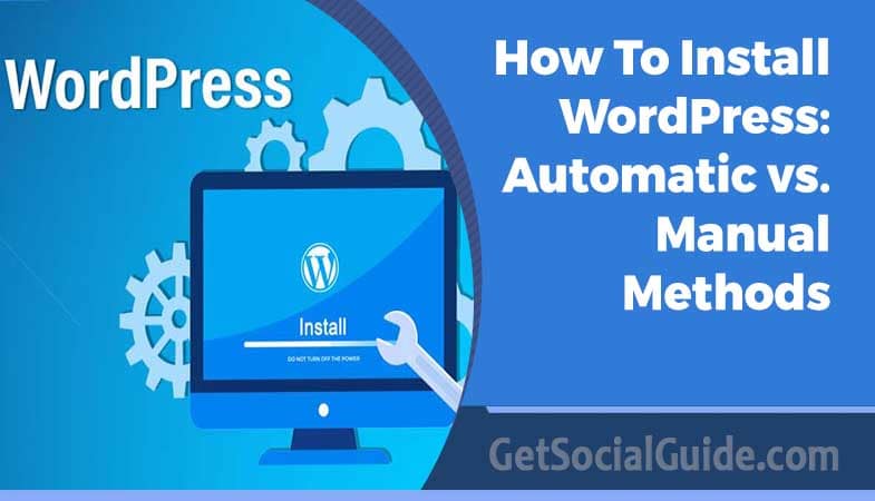 how to install wordpress automatic vs manual methods.jpg