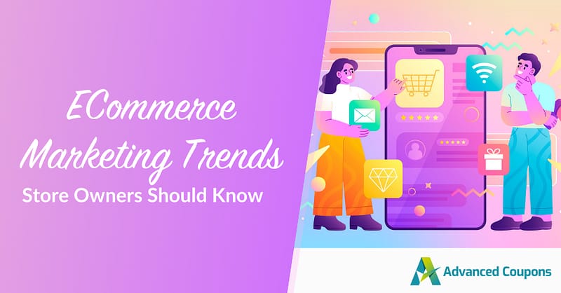 ecommerce marketing trends.png