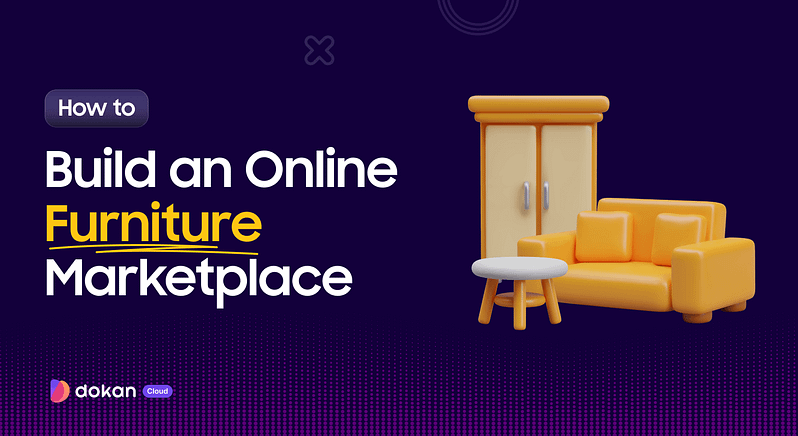 how to build an online furniture marketplace.png