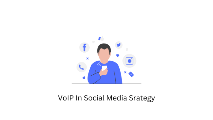 voip in social media srategy 696x392.png