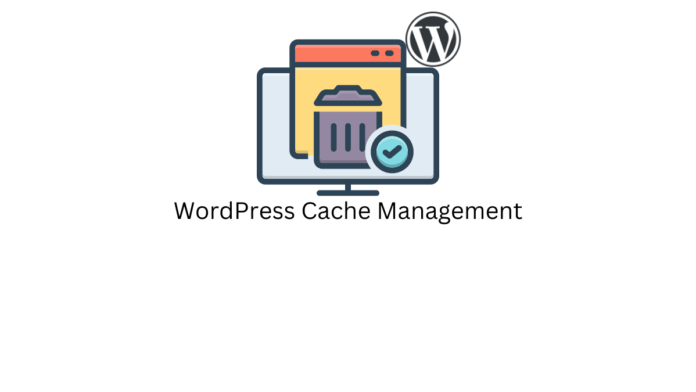 wordpress cache management 696x392.png