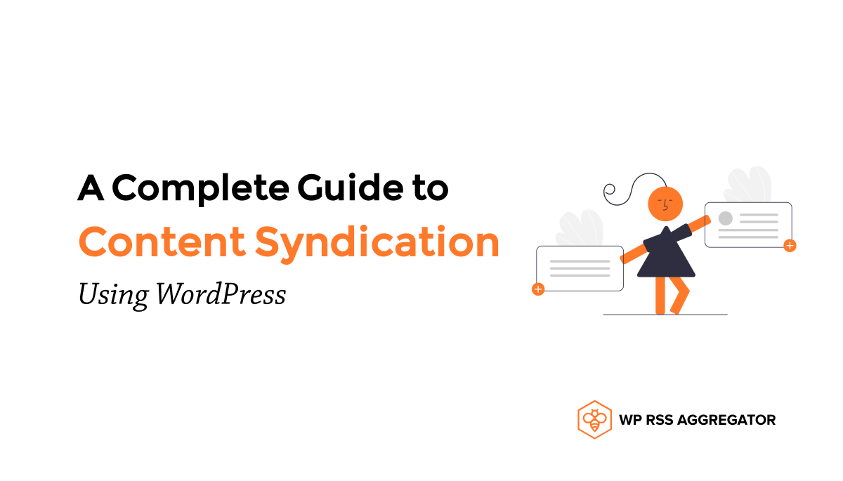 a complete guide to content syndication using wordpress.png