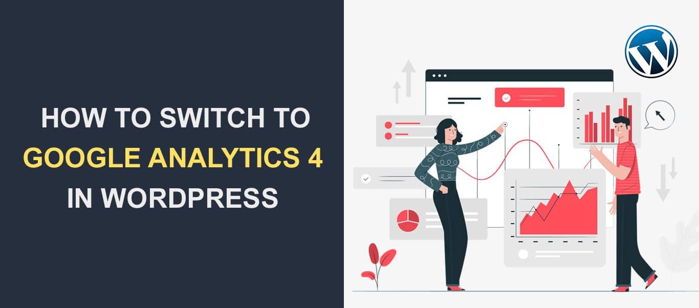 how to safely switch to google analytics 4 in wordpress.jpg