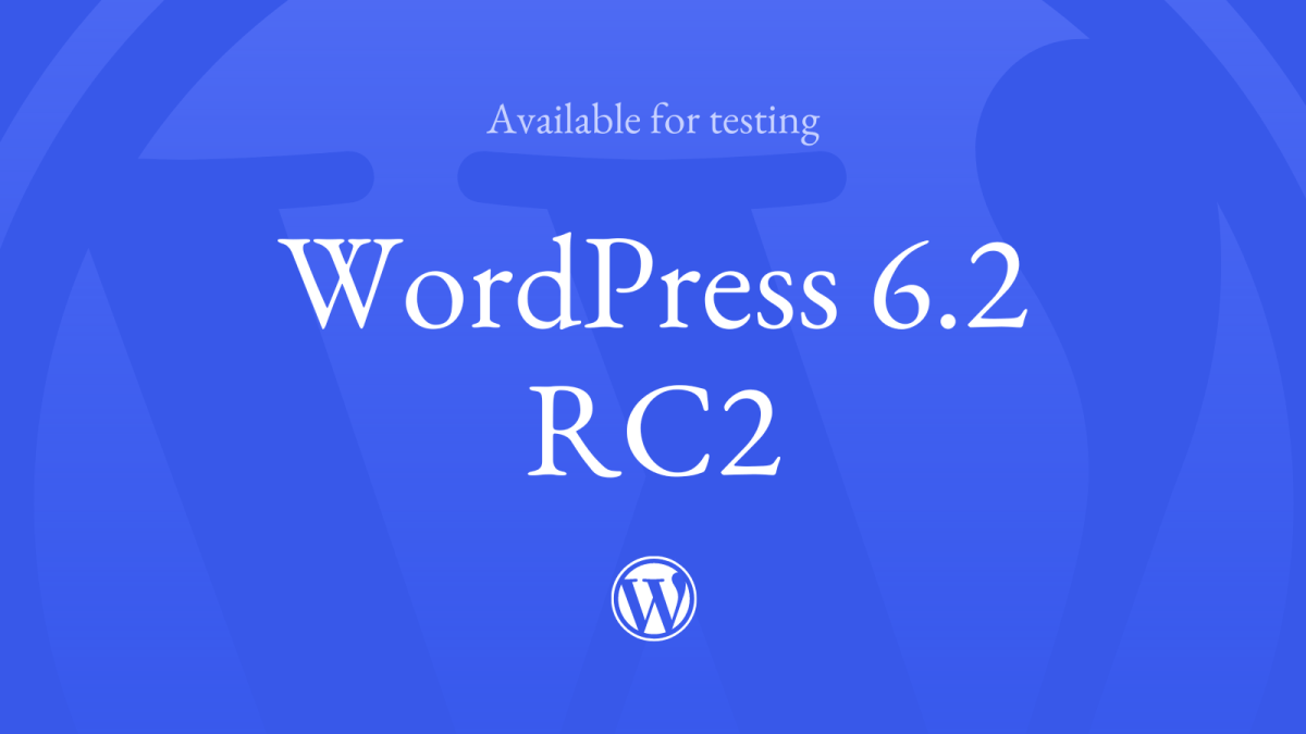 wordpress 6.2 rc2.png