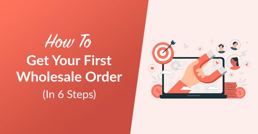get first wholesale order.jpg