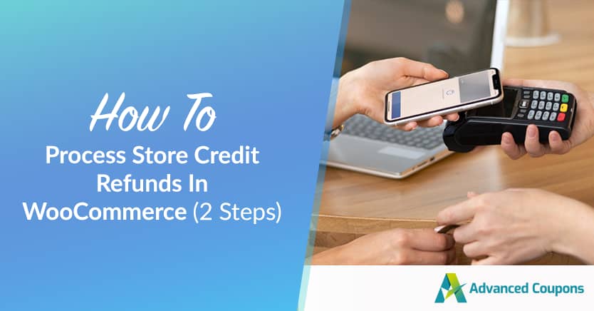 how to process store credit refunds in woocommerce 2 steps.png